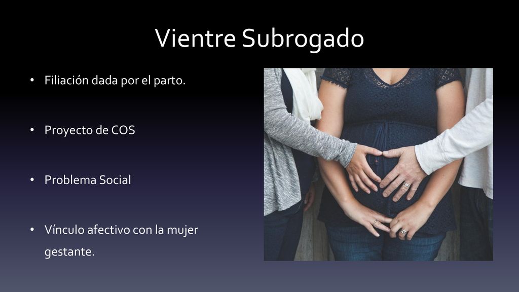 Vientre Subrogado Filiación dada por el parto. Proyecto de COS