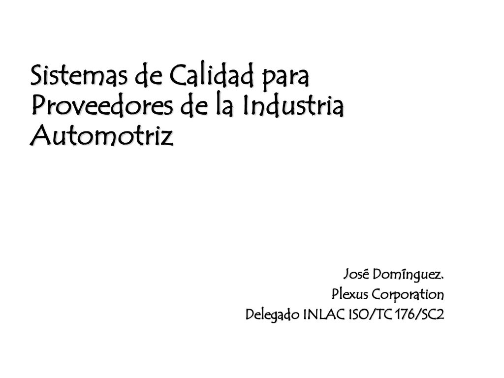 Sistemas de Calidad para Proveedores de la Industria Automotriz