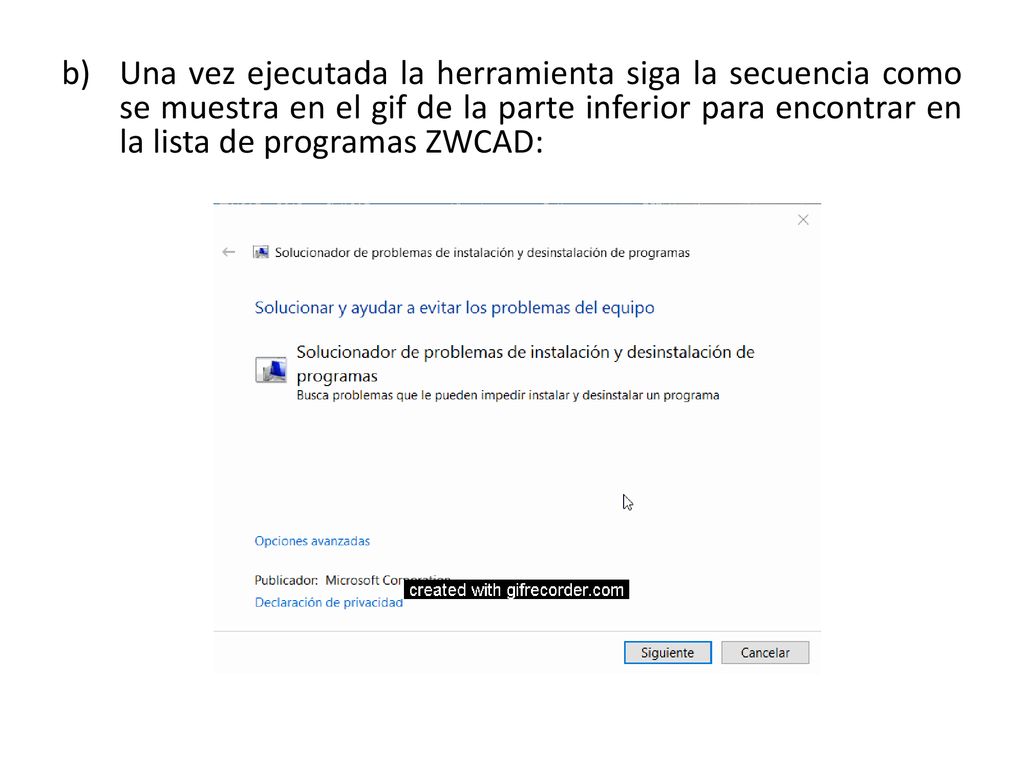 Una vez ejecutada la herramienta siga la secuencia como se muestra en el gif de la parte inferior para encontrar en la lista de programas ZWCAD: