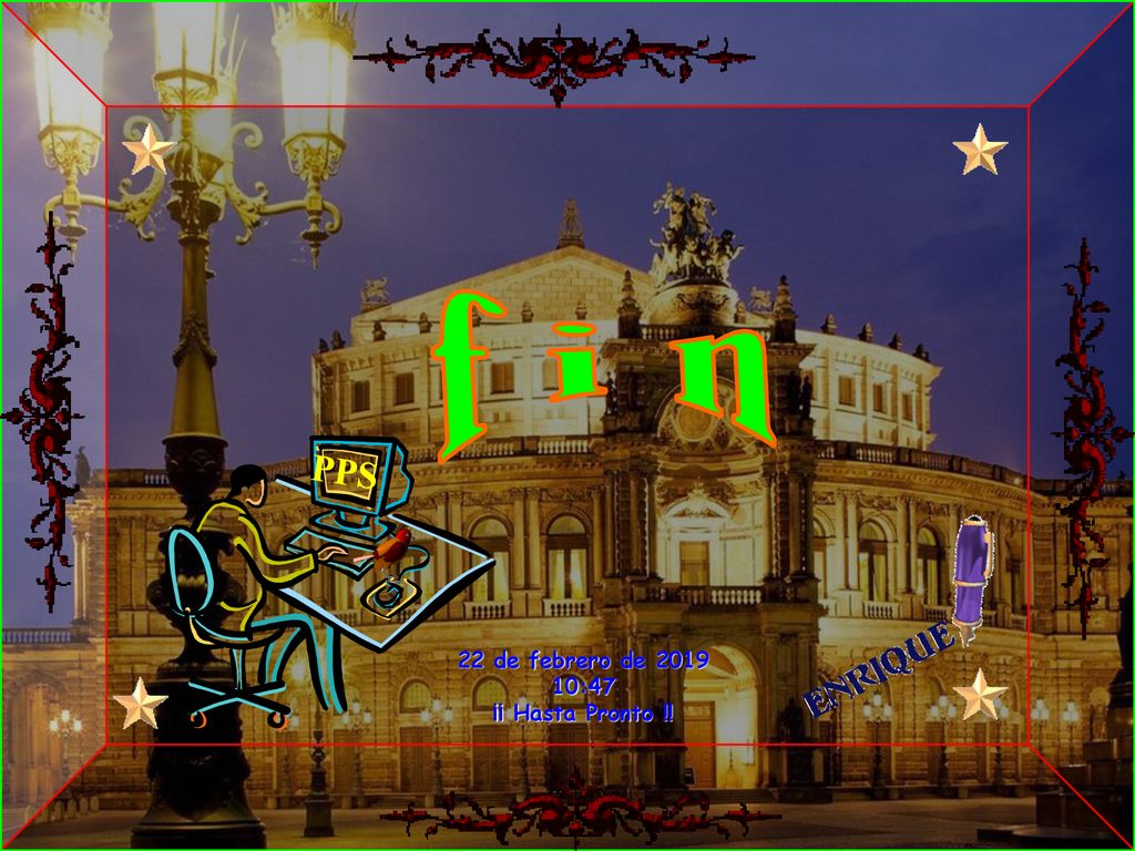 f i n PPS 22 de febrero de :47 ¡¡ Hasta Pronto !!
