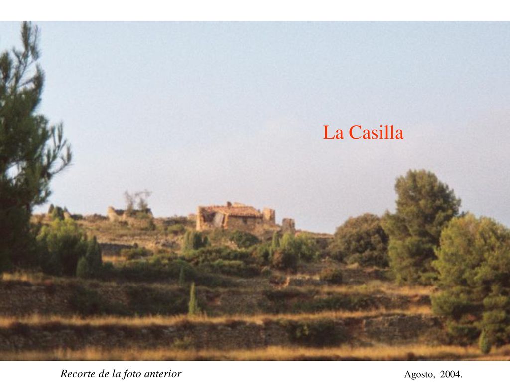 La Casilla Recorte de la foto anterior Agosto, 2004.