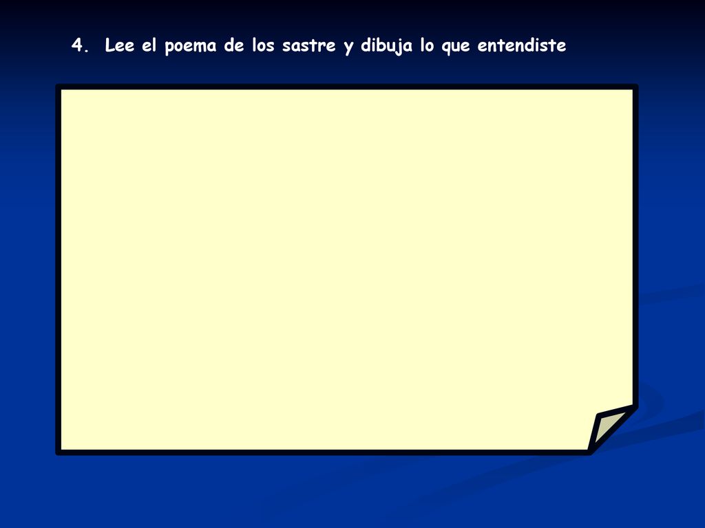 4. Lee el poema de los sastre y dibuja lo que entendiste