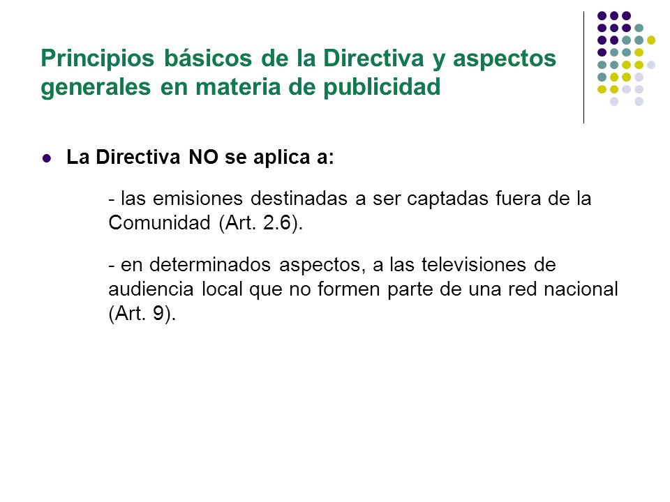 Principios básicos de la Directiva y aspectos generales en materia de publicidad