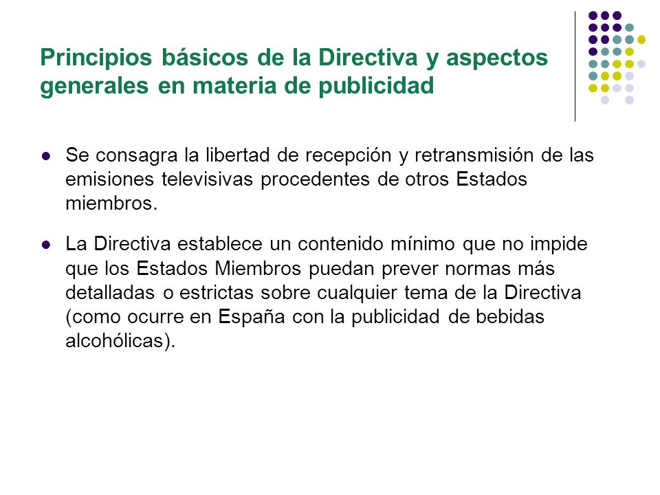 Principios básicos de la Directiva y aspectos generales en materia de publicidad