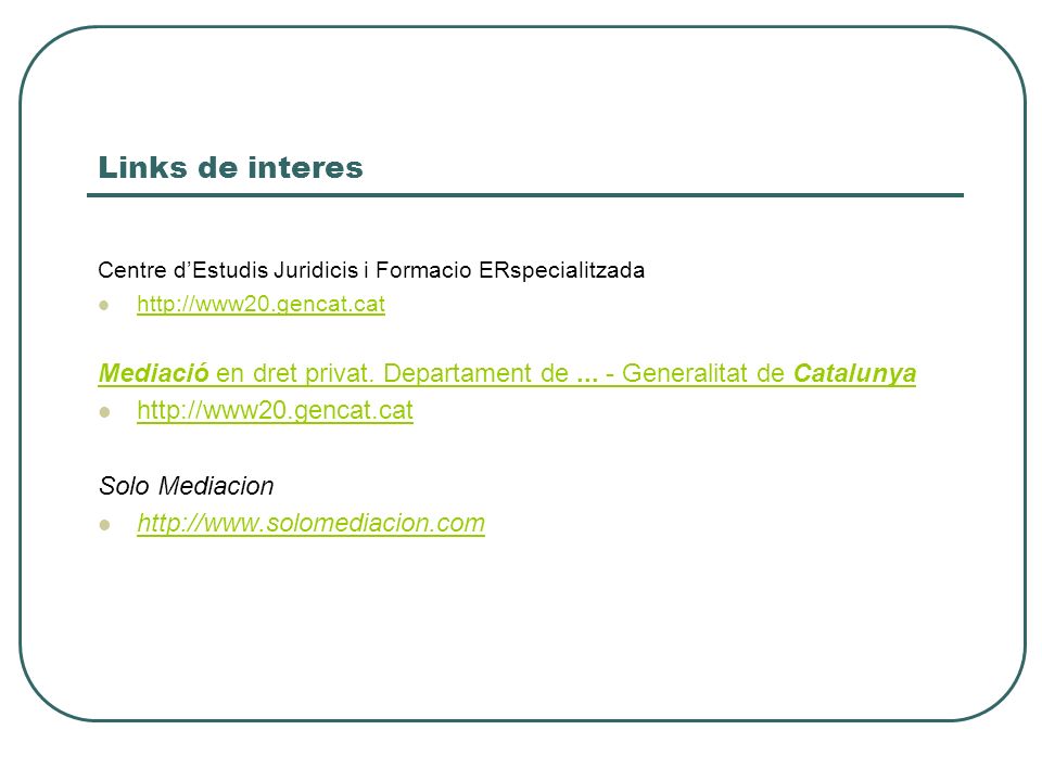 Links de interes Centre d’Estudis Juridicis i Formacio ERspecialitzada.