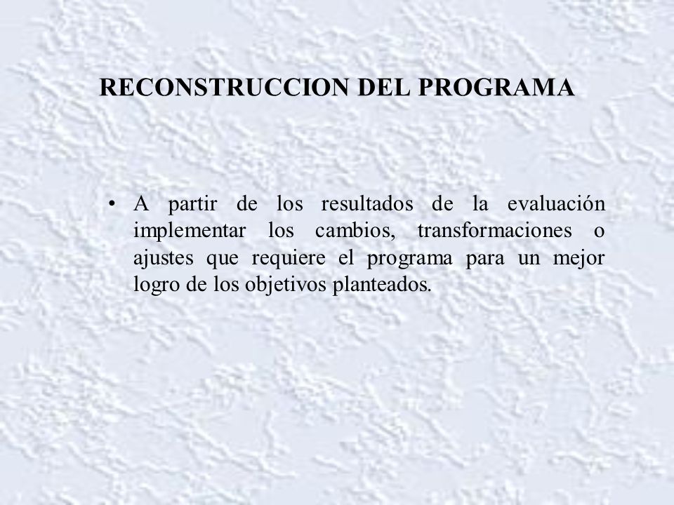 RECONSTRUCCION DEL PROGRAMA