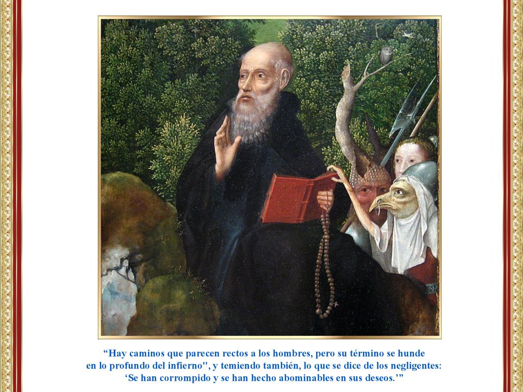 ‘Se han corrompido y se han hecho abominables en sus deseos.’