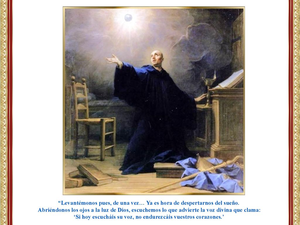 Levantémonos pues, de una vez… Ya es hora de despertarnos del sueño.