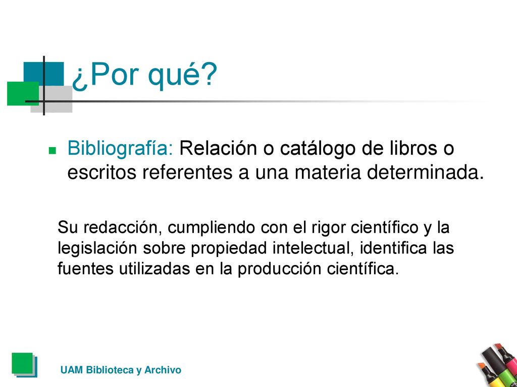 ¿Por qué Bibliografía: Relación o catálogo de libros o escritos referentes a una materia determinada.
