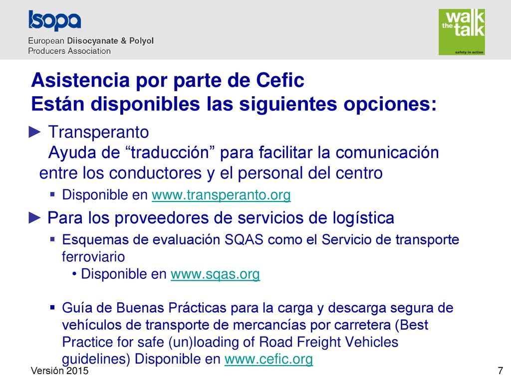 Asistencia por parte de Cefic Están disponibles las siguientes opciones: