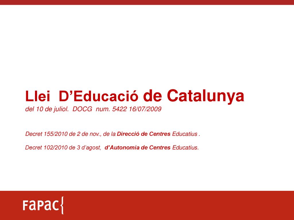 Llei D’Educació de Catalunya del 10 de juliol. DOCG num