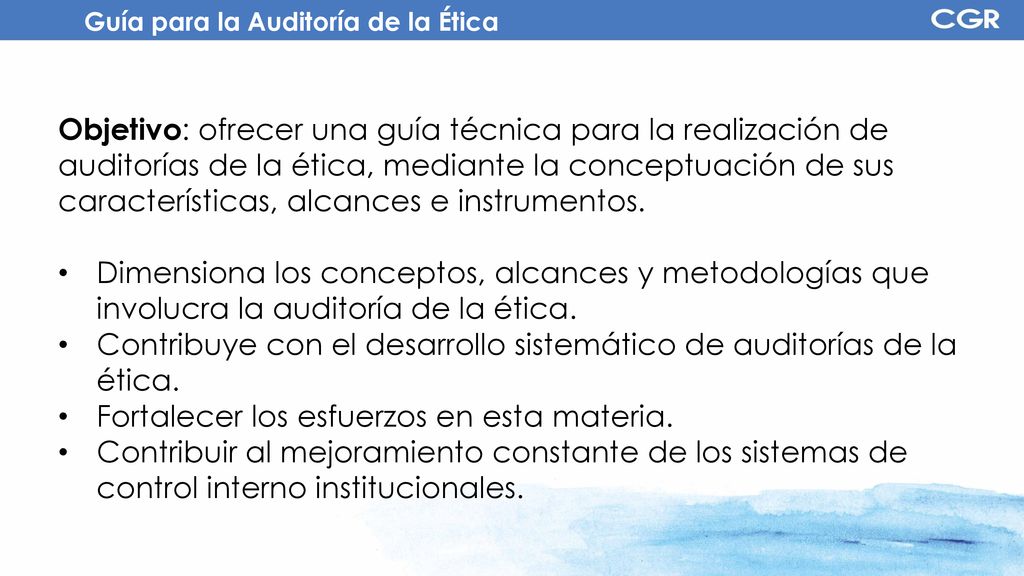 Contribuye con el desarrollo sistemático de auditorías de la ética.