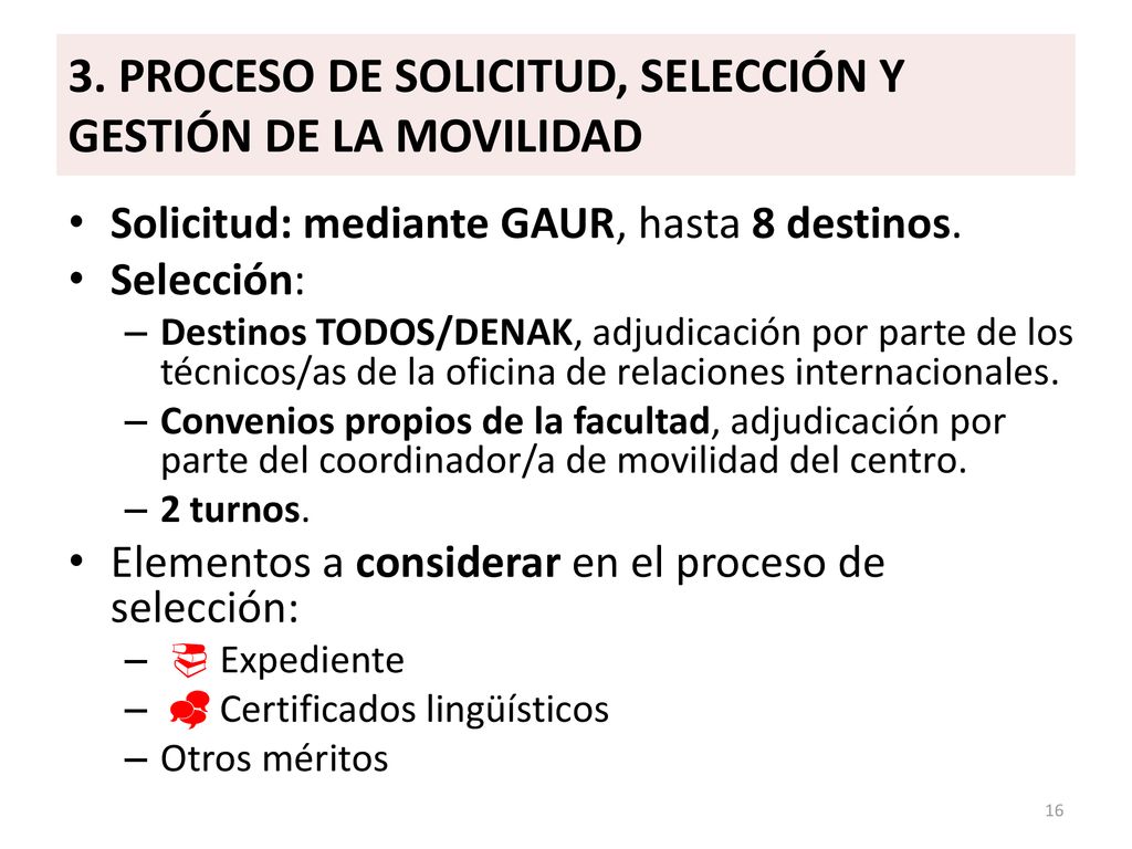 3. PROCESO DE SOLICITUD, SELECCIÓN Y GESTIÓN DE LA MOVILIDAD