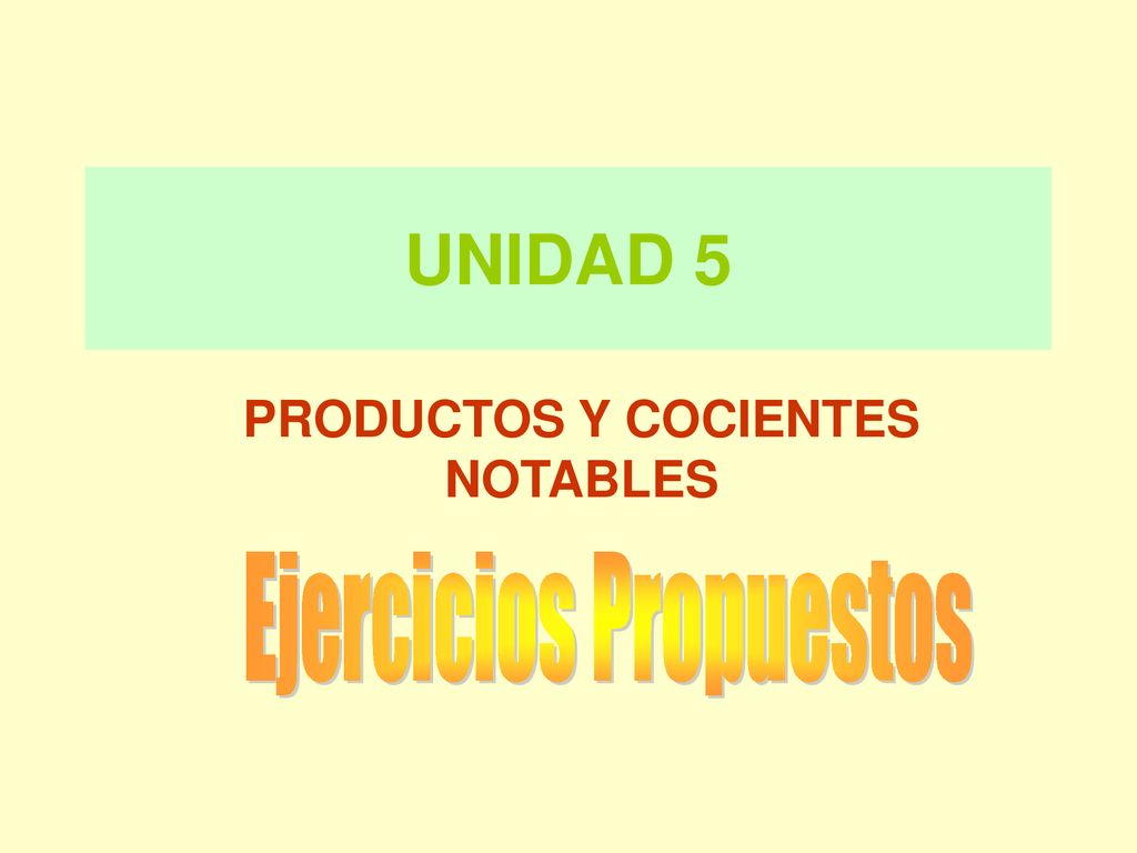 PRODUCTOS Y COCIENTES NOTABLES