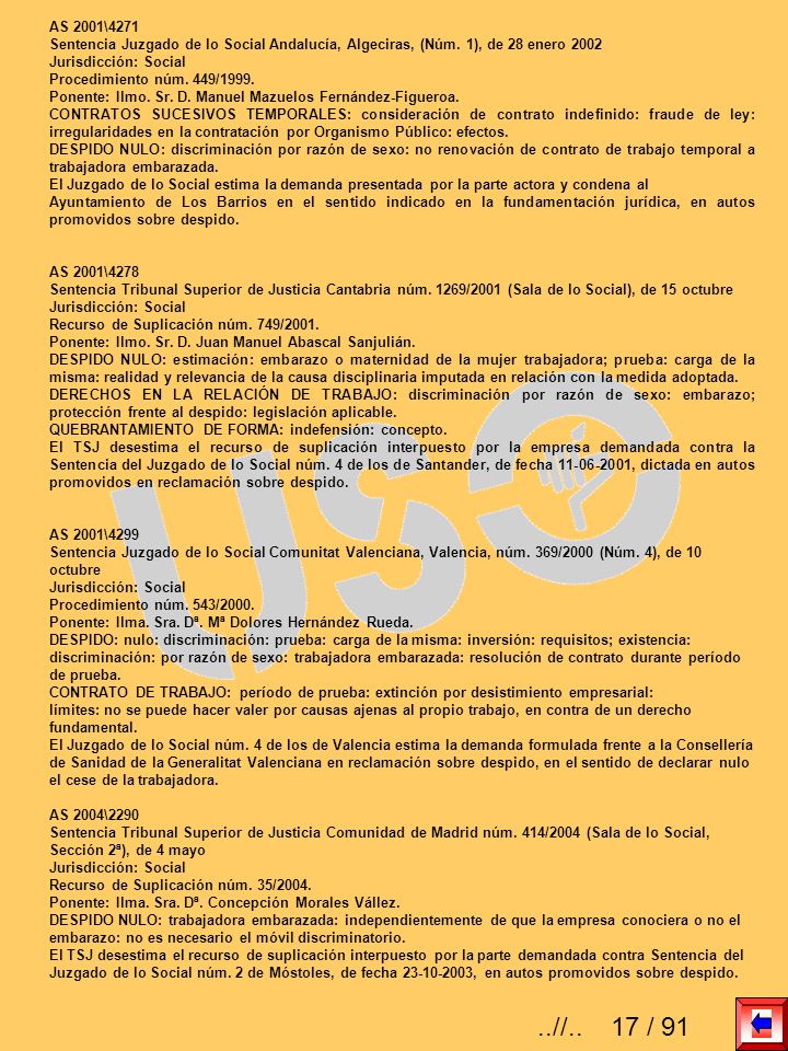 AS 2001\4271 Sentencia Juzgado de lo Social Andalucía, Algeciras, (Núm. 1), de 28 enero Jurisdicción: Social.