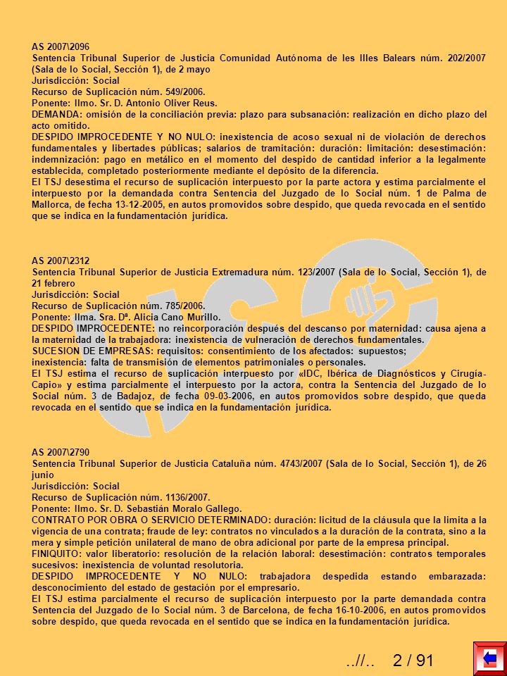 AS 2007\2096 Sentencia Tribunal Superior de Justicia Comunidad Autónoma de les Illes Balears núm. 202/2007 (Sala de lo Social, Sección 1), de 2 mayo.