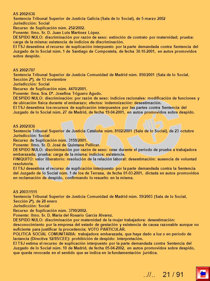 AS 2002\636 Sentencia Tribunal Superior de Justicia Galicia (Sala de lo Social), de 5 marzo Jurisdicción: Social.