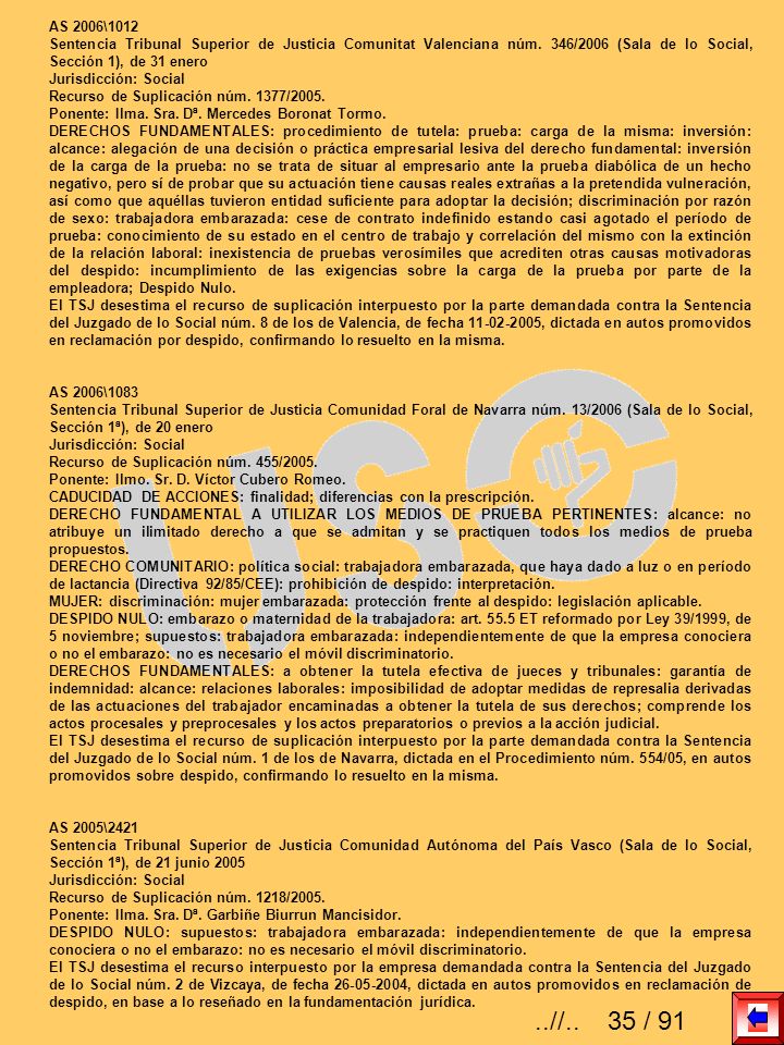 AS 2006\1012 Sentencia Tribunal Superior de Justicia Comunitat Valenciana núm. 346/2006 (Sala de lo Social, Sección 1), de 31 enero.