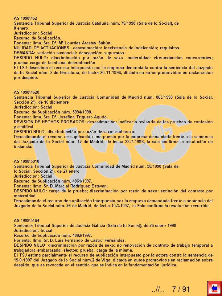 AS 1998\462 Sentencia Tribunal Superior de Justicia Cataluña núm. 79/1998 (Sala de lo Social), de. 8 enero.