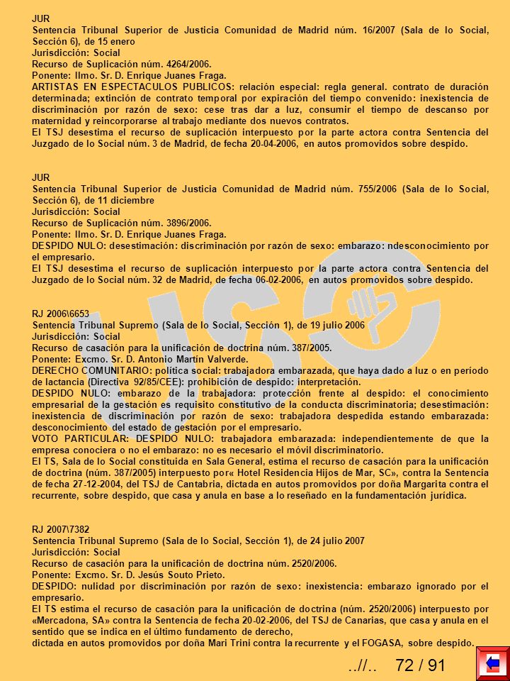 JUR Sentencia Tribunal Superior de Justicia Comunidad de Madrid núm. 16/2007 (Sala de lo Social, Sección 6), de 15 enero.
