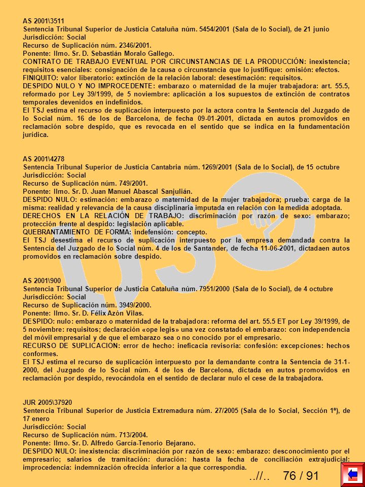 AS 2001\3511 Sentencia Tribunal Superior de Justicia Cataluña núm. 5454/2001 (Sala de lo Social), de 21 junio.