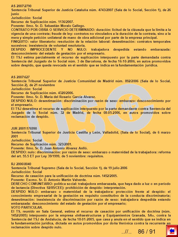 AS 2007\2790 Sentencia Tribunal Superior de Justicia Cataluña núm. 4743/2007 (Sala de lo Social, Sección 1), de 26 junio.