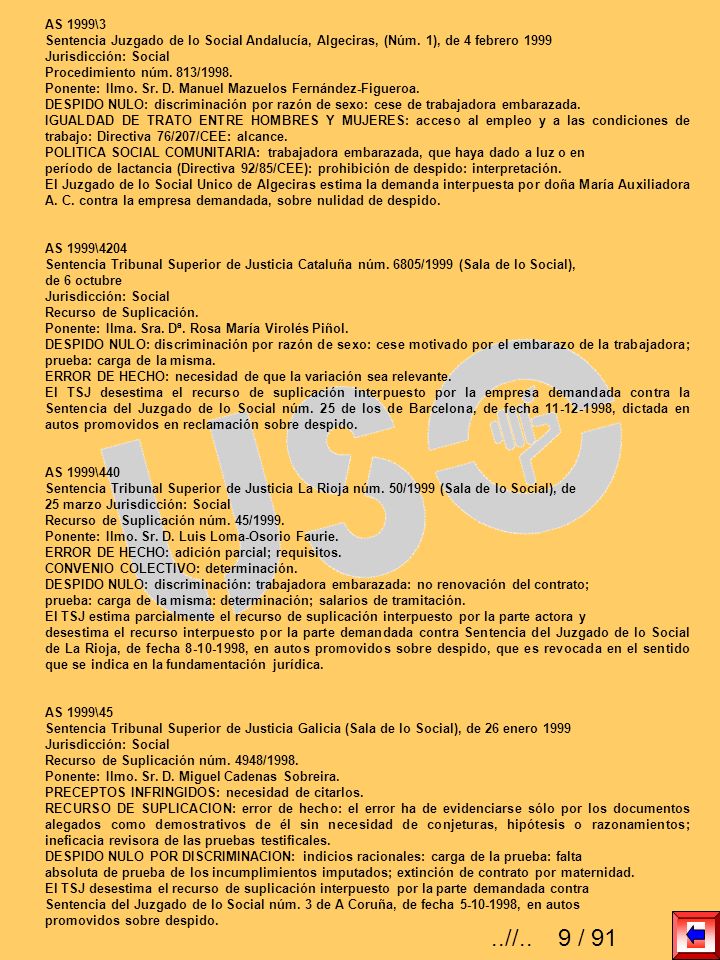 AS 1999\3 Sentencia Juzgado de lo Social Andalucía, Algeciras, (Núm. 1), de 4 febrero Jurisdicción: Social.