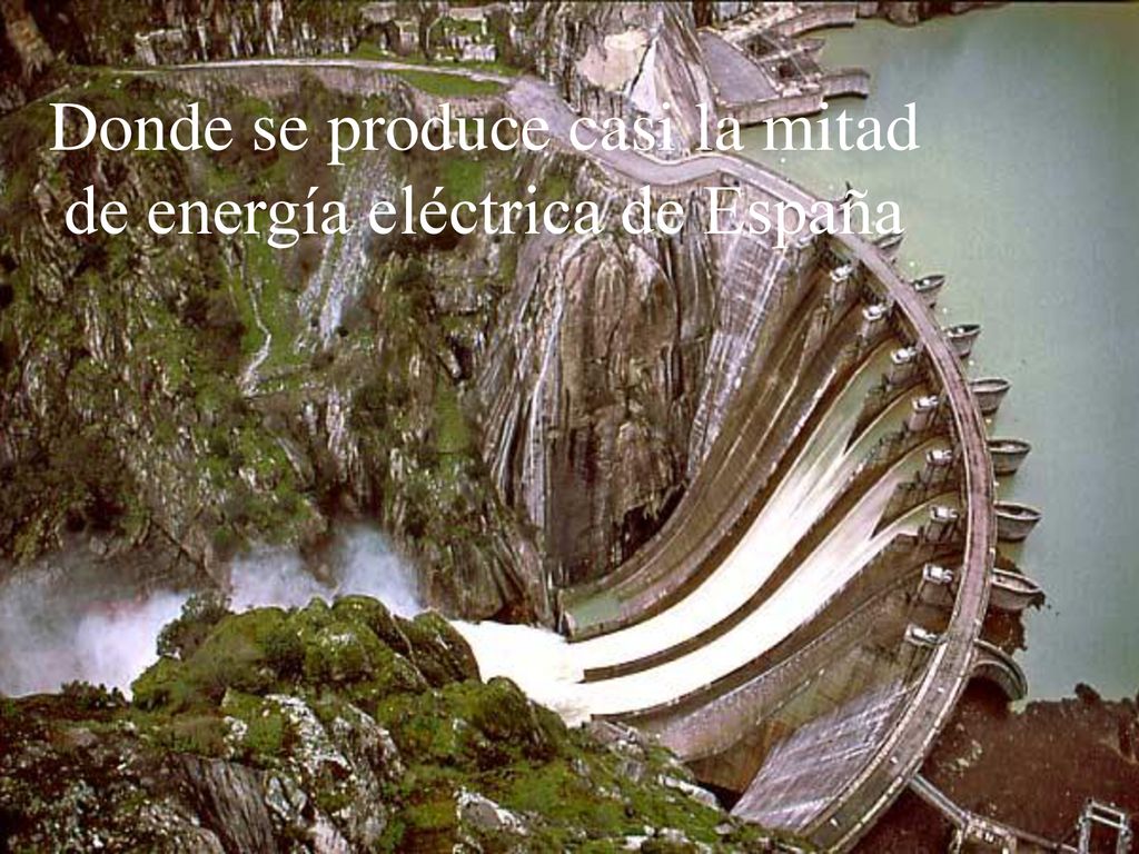 Donde se produce casi la mitad de energía eléctrica de España