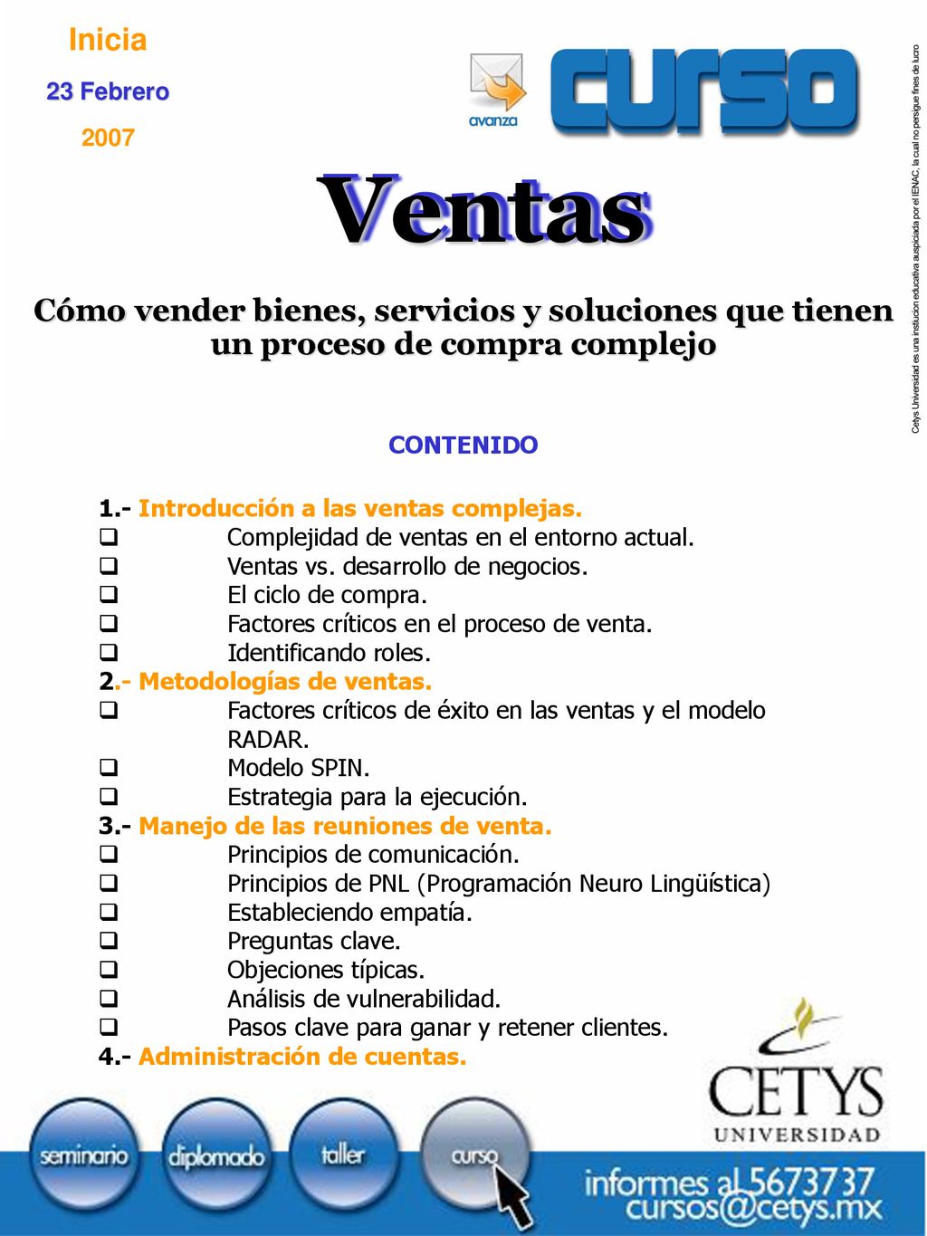 CONTENIDO 1.- Introducción a las ventas complejas. Complejidad de ventas en el entorno actual. Ventas vs. desarrollo de negocios.