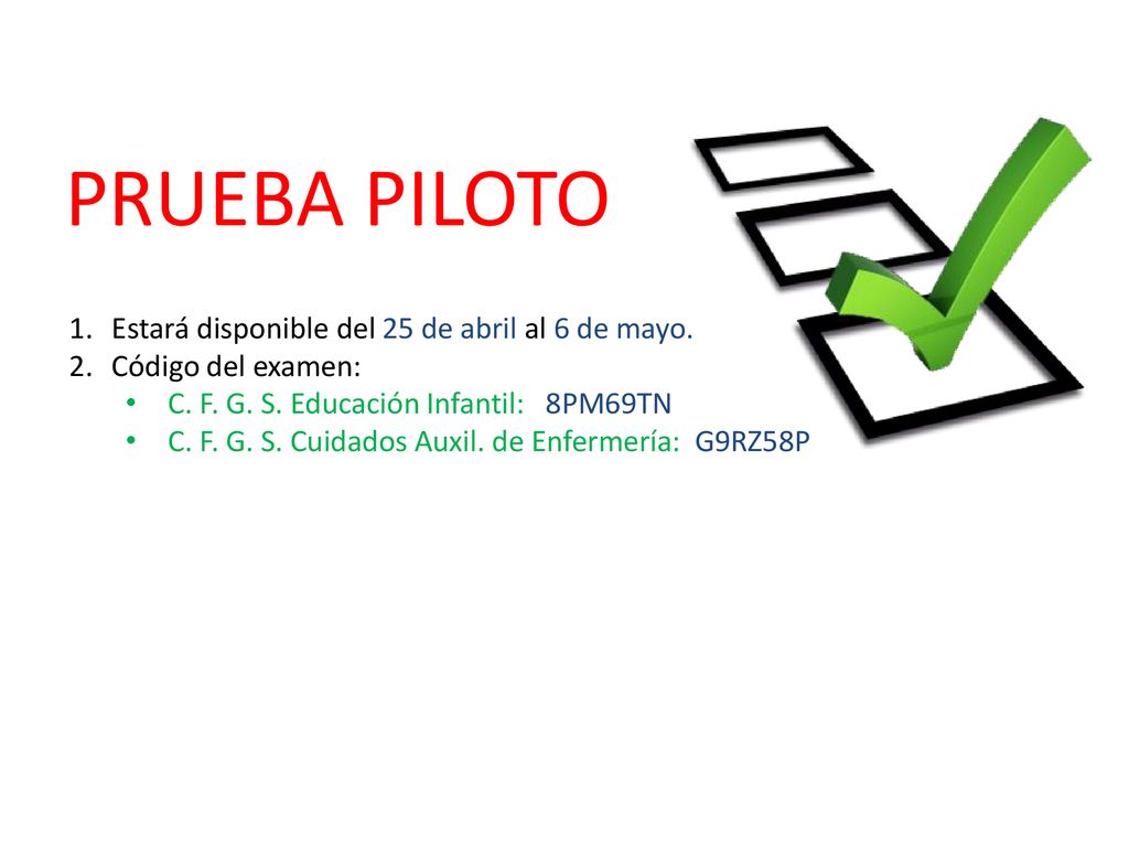 PRUEBA PILOTO Estará disponible del 25 de abril al 6 de mayo.