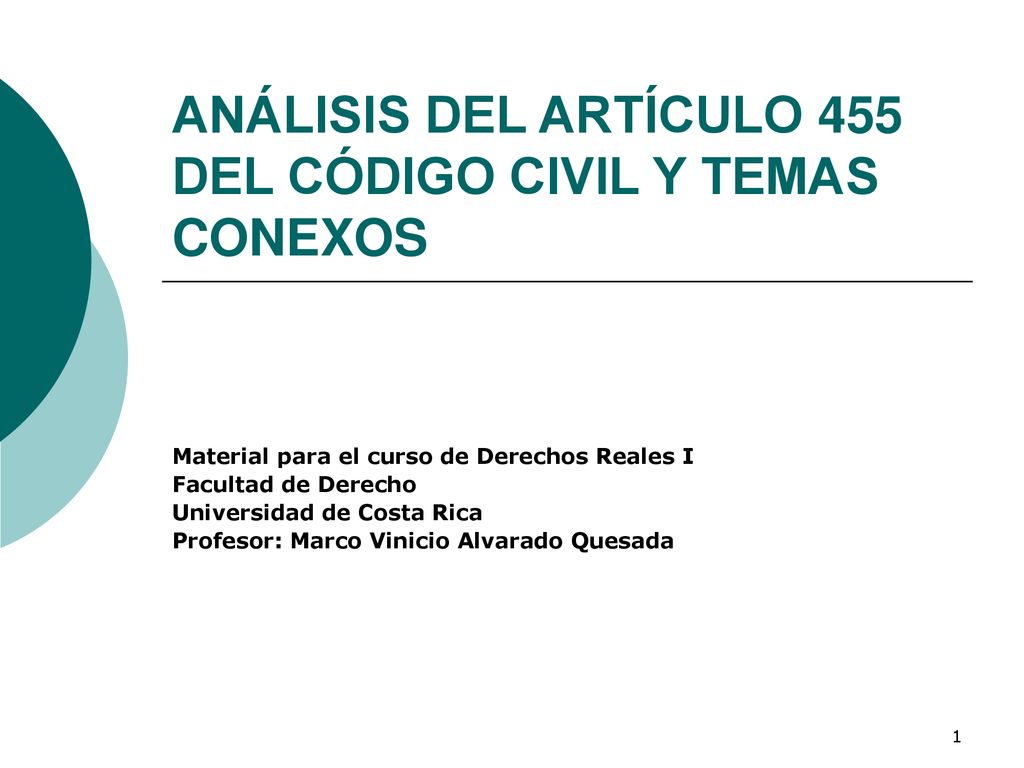 ANÁLISIS DEL ARTÍCULO 455 DEL CÓDIGO CIVIL Y TEMAS CONEXOS