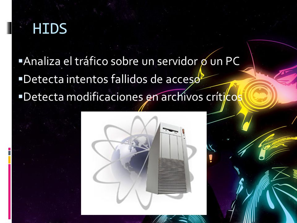 HIDS Analiza el tráfico sobre un servidor o un PC