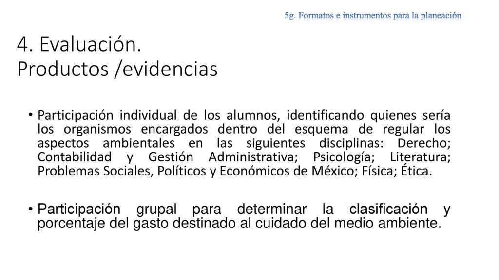 4. Evaluación. Productos /evidencias