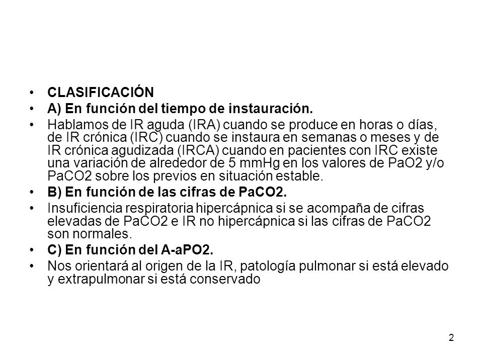 CLASIFICACIÓN A) En función del tiempo de instauración.