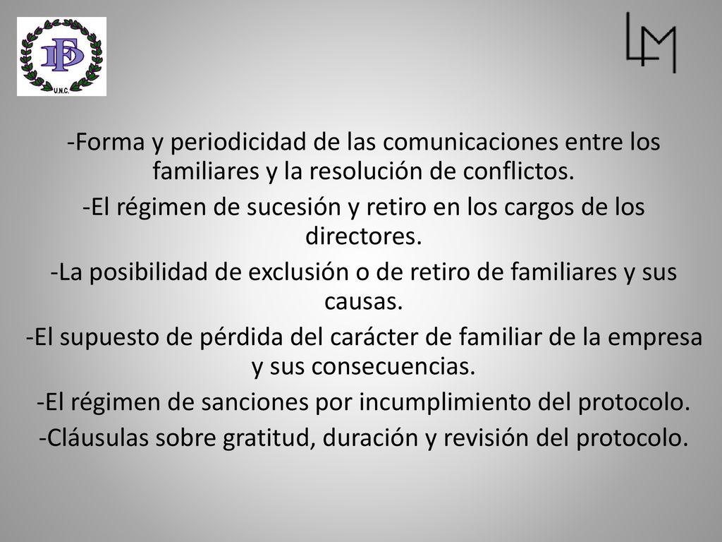 -El régimen de sucesión y retiro en los cargos de los directores.