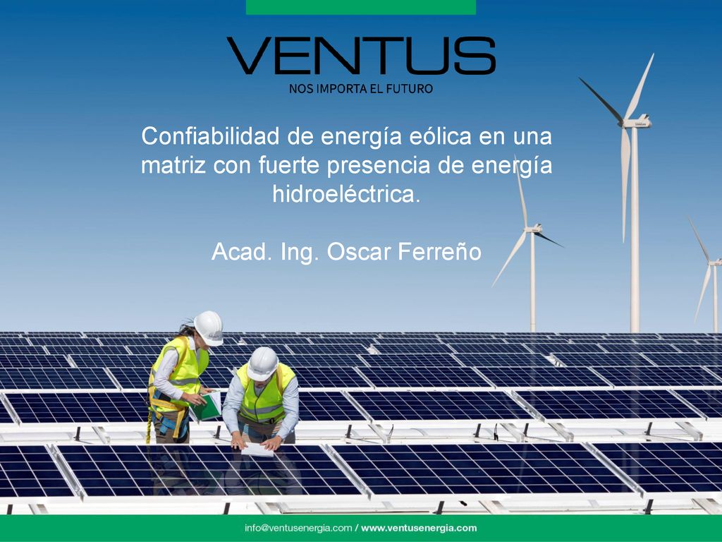 Confiabilidad de energía eólica en una matriz con fuerte presencia de energía hidroeléctrica.