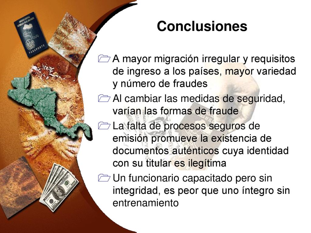 Conclusiones A mayor migración irregular y requisitos de ingreso a los países, mayor variedad y número de fraudes.