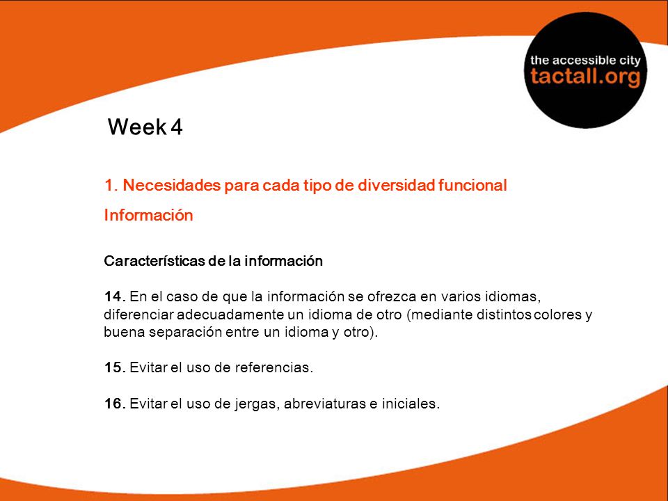 Week 4 1. Necesidades para cada tipo de diversidad funcional