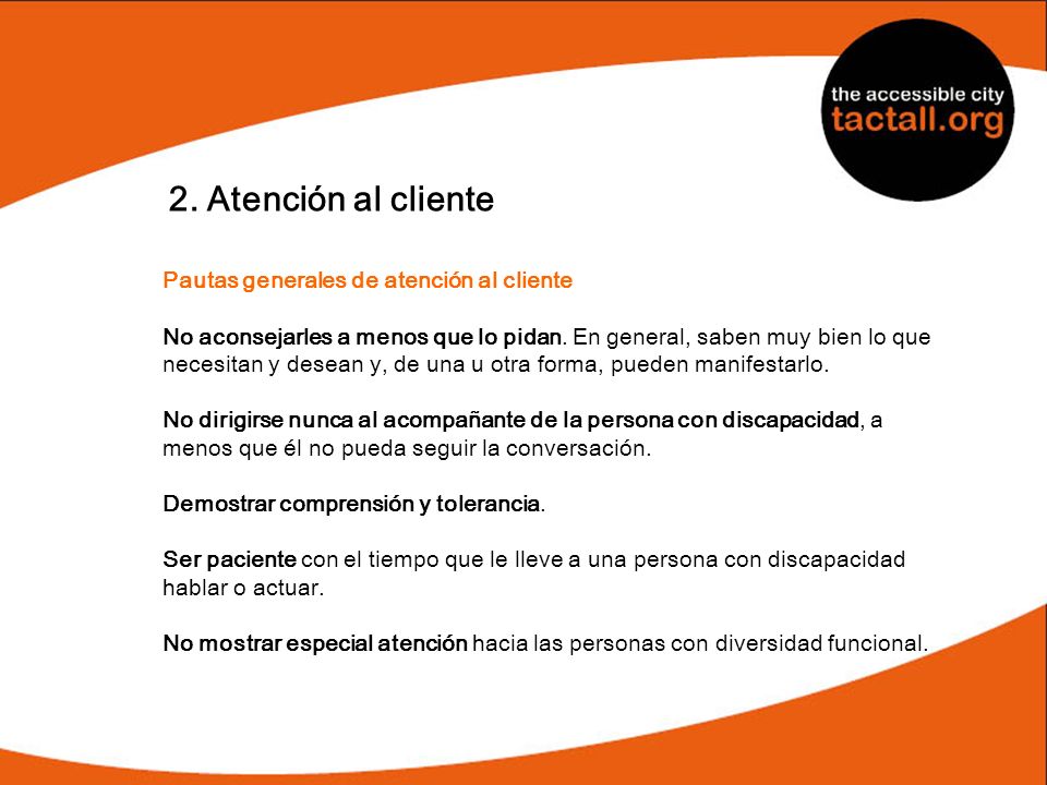 2. Atención al cliente Pautas generales de atención al cliente