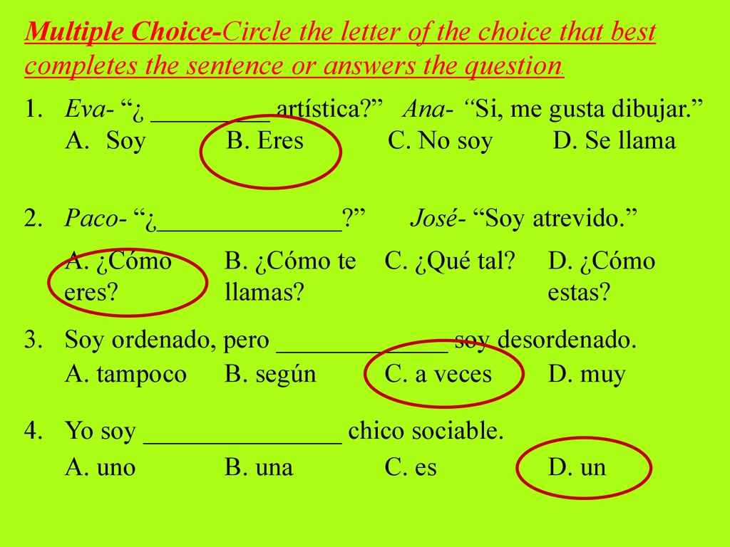Multiple Choice-Circle the letter of the choice that best completes the sentence or answers the question.