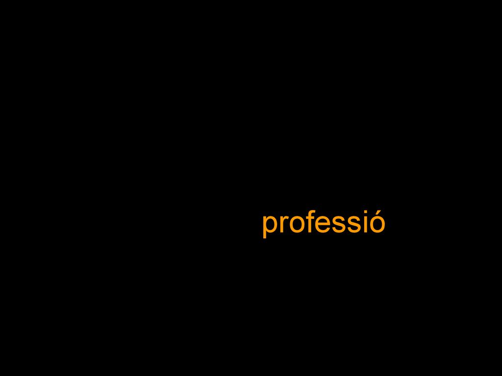 2 Entre les diferents concepcions de la tasca docent s’està prenent força la idea de professió en detriment de les concepcions de vocació, ofici o art.
