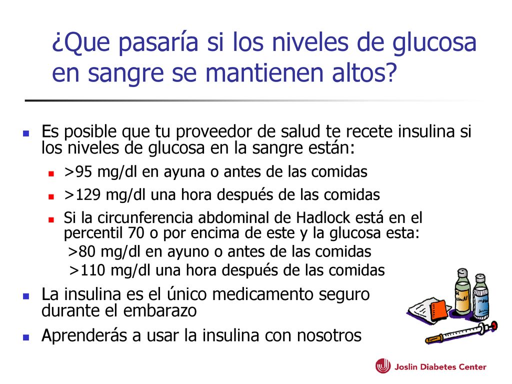 ¿Que pasaría si los niveles de glucosa en sangre se mantienen altos