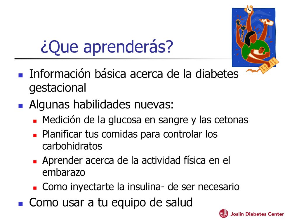 ¿Que aprenderás Información básica acerca de la diabetes gestacional