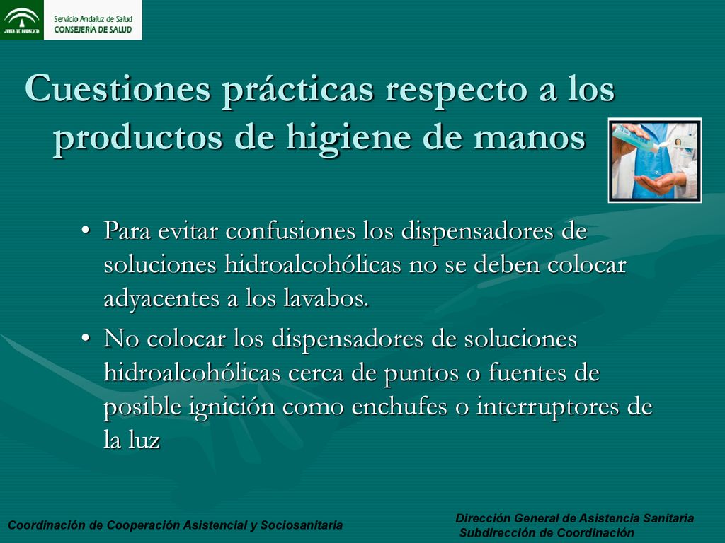 Cuestiones prácticas respecto a los productos de higiene de manos