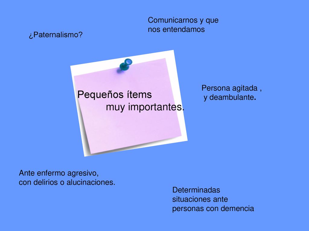 Pequeños ítems muy importantes. Comunicarnos y que nos entendamos