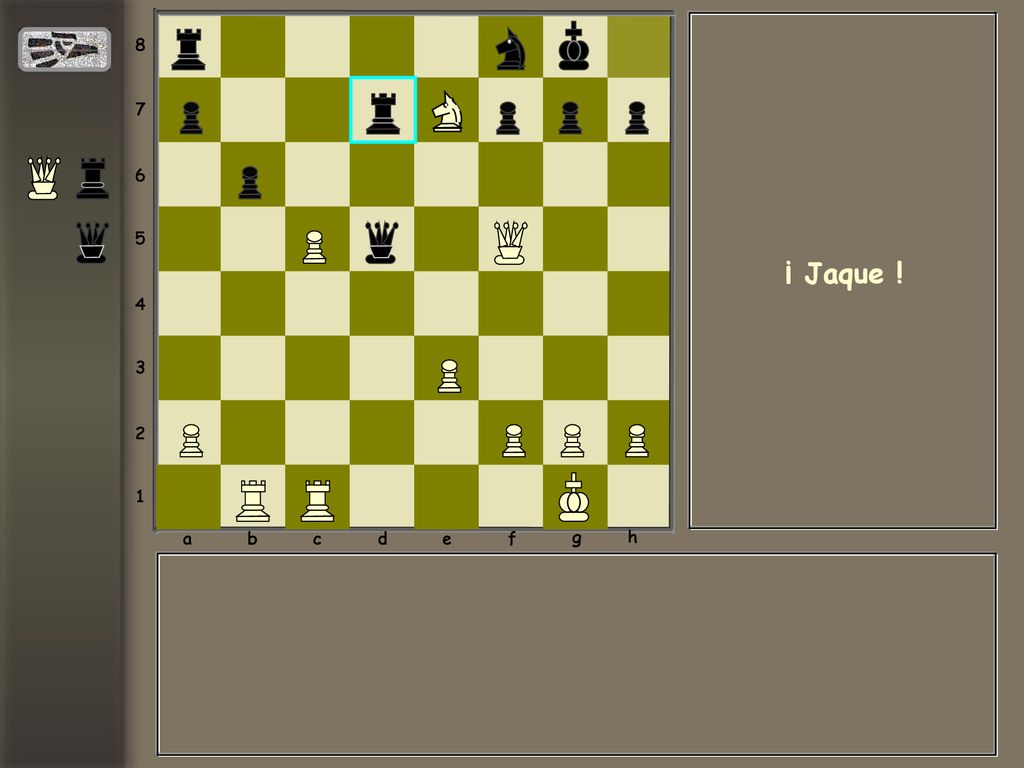 a b c d e f g h ¡ Jaque !