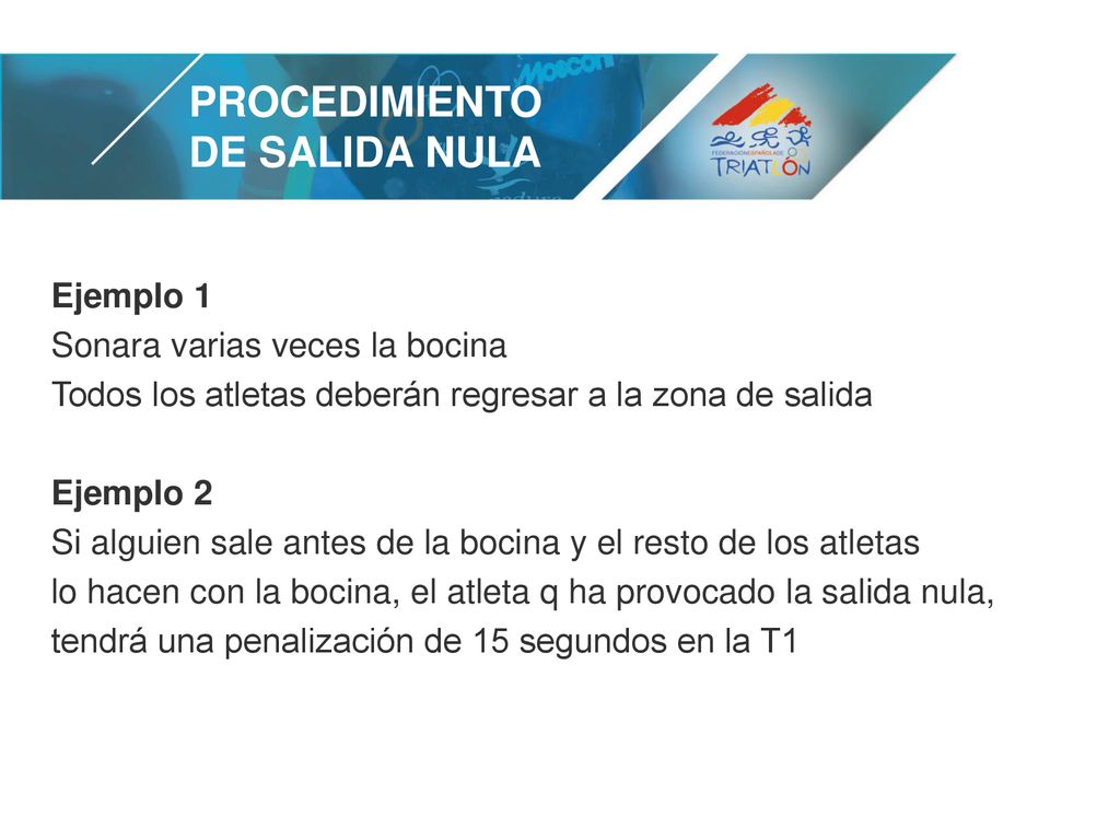 PROCEDIMIENTO DE salida NULA Ejemplo 1 Sonara varias veces la bocina