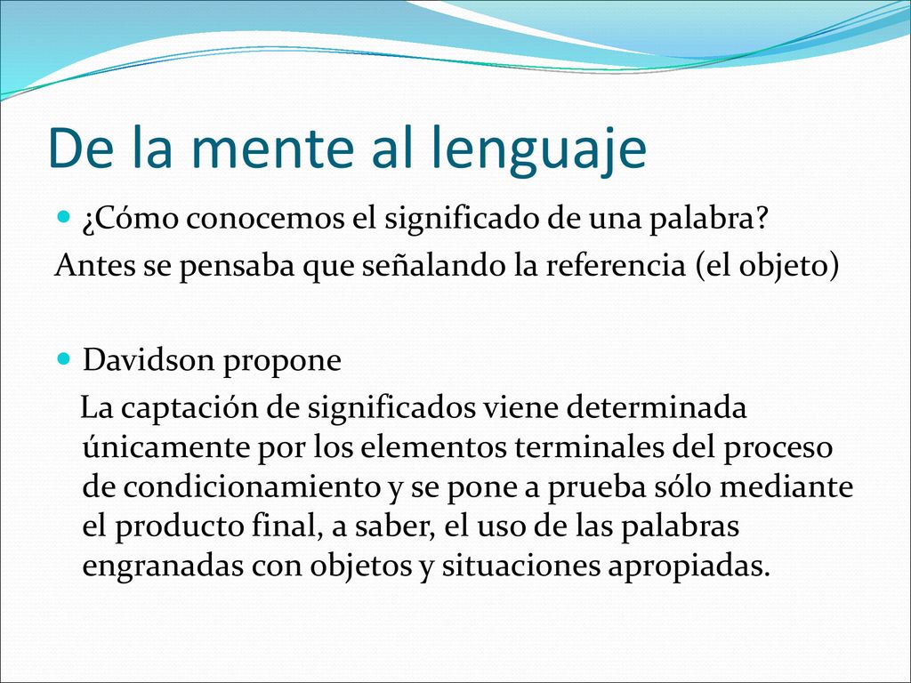 De la mente al lenguaje ¿Cómo conocemos el significado de una palabra