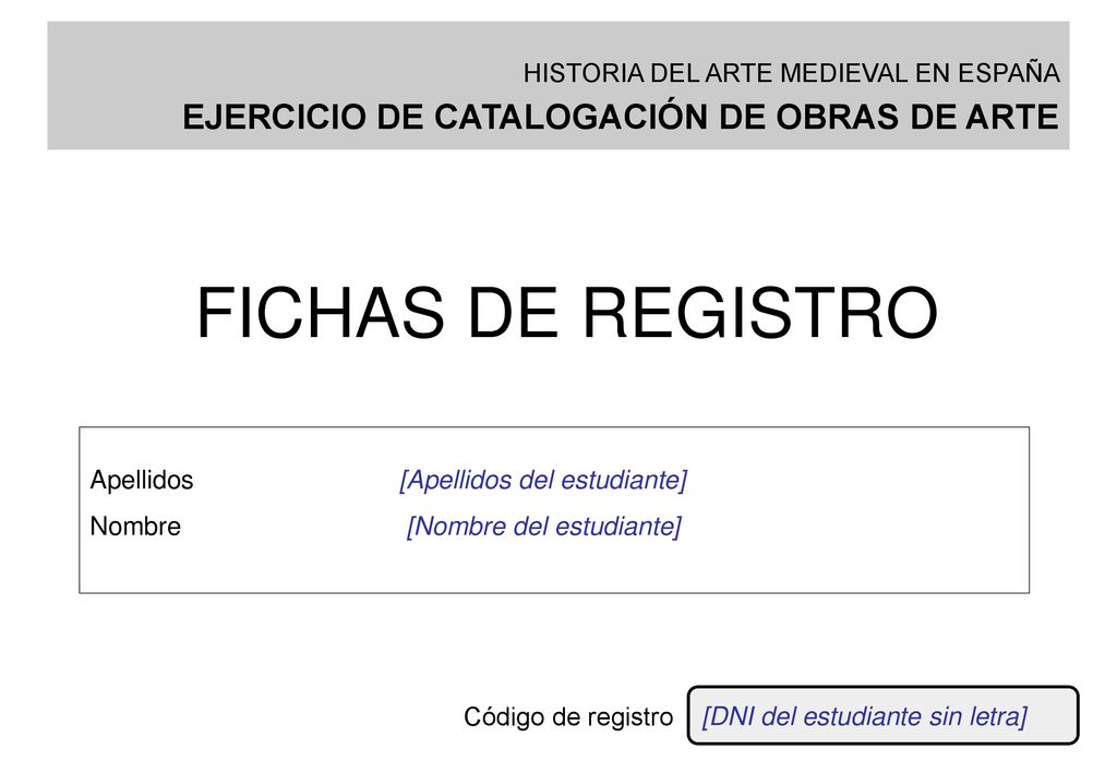 HISTORIA DEL ARTE MEDIEVAL EN ESPAÑA EJERCICIO DE CATALOGACIÓN DE OBRAS DE ARTE