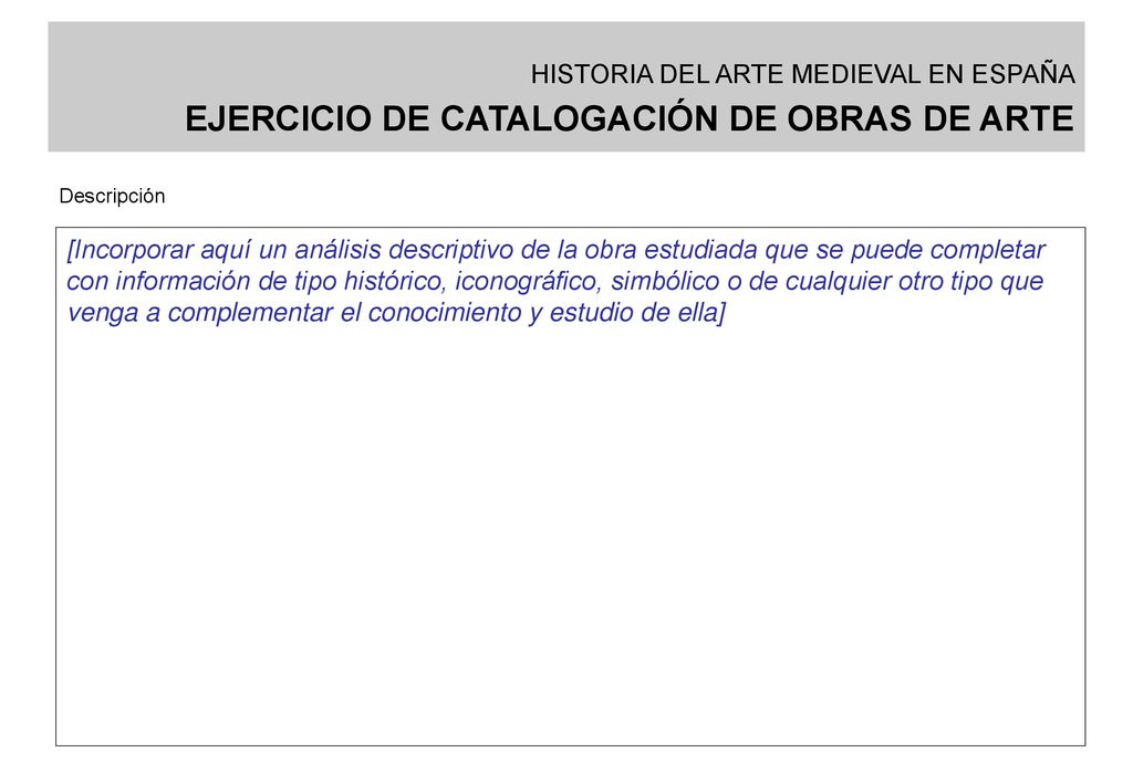 HISTORIA DEL ARTE MEDIEVAL EN ESPAÑA EJERCICIO DE CATALOGACIÓN DE OBRAS DE ARTE